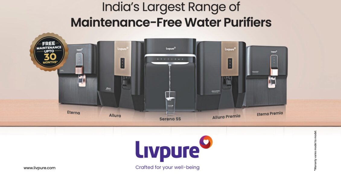 Livpure introduces the largest range of maintenance-free water purifiers in India