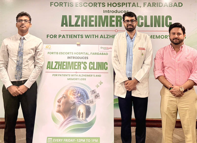 फोर्टिस एस्कॉर्ट्स फरीदाबाद ने शुरू किया फरीदाबाद का “पहला विशेष अल्ज़ाइमर्स क्लिनिक”